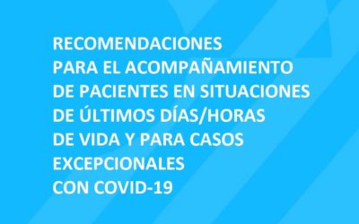 Recomendaciones del Ministerio de Salud de la Nación sobre acompañamiento de pacientes terminales de Covid